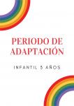 Cartel periodo de adaptación - Infantil 3 años